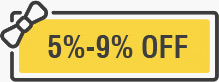 5%-9% OFF