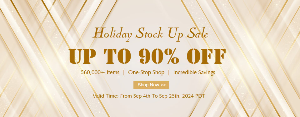 Holiday Stock Up Sale Up To 90% OFF